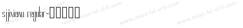 sjjixiewu regular字体转换
